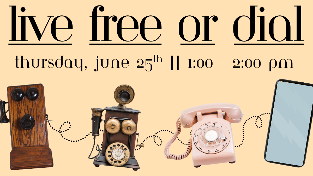 Live Free or Dial