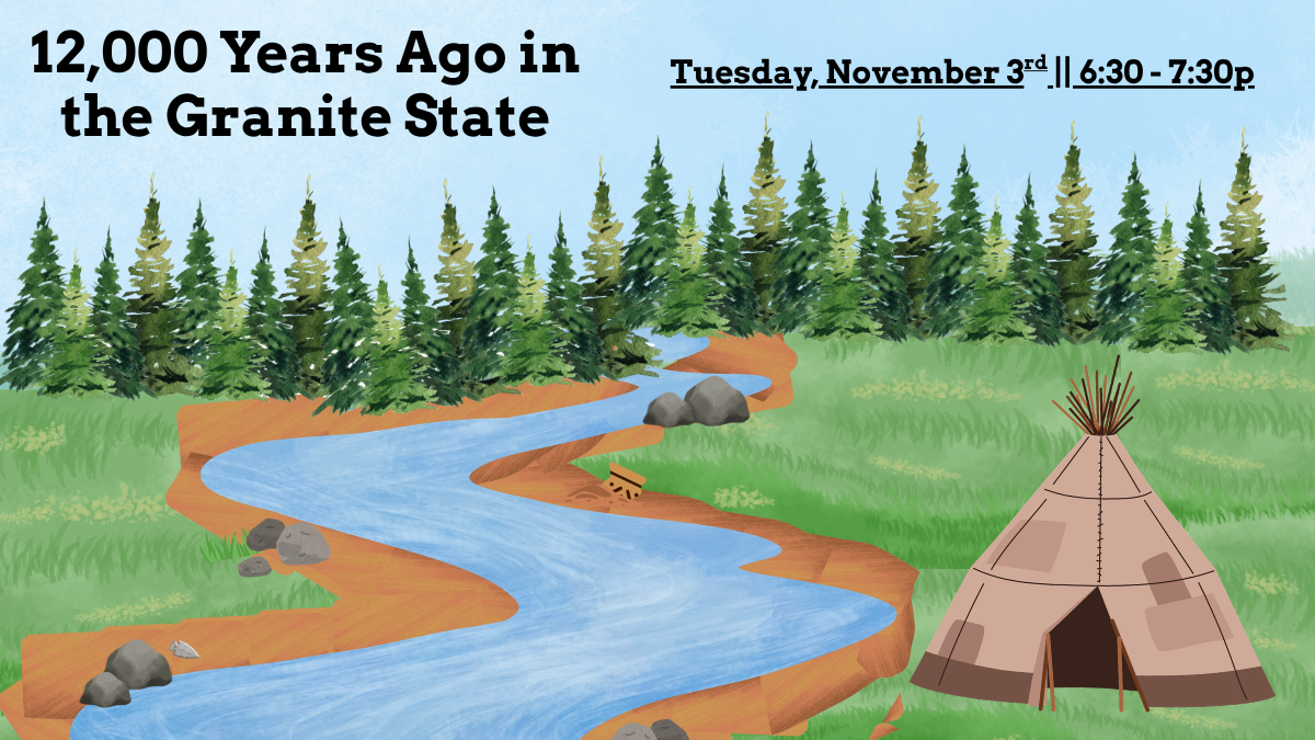 12,000 Years Ago in the Granite State